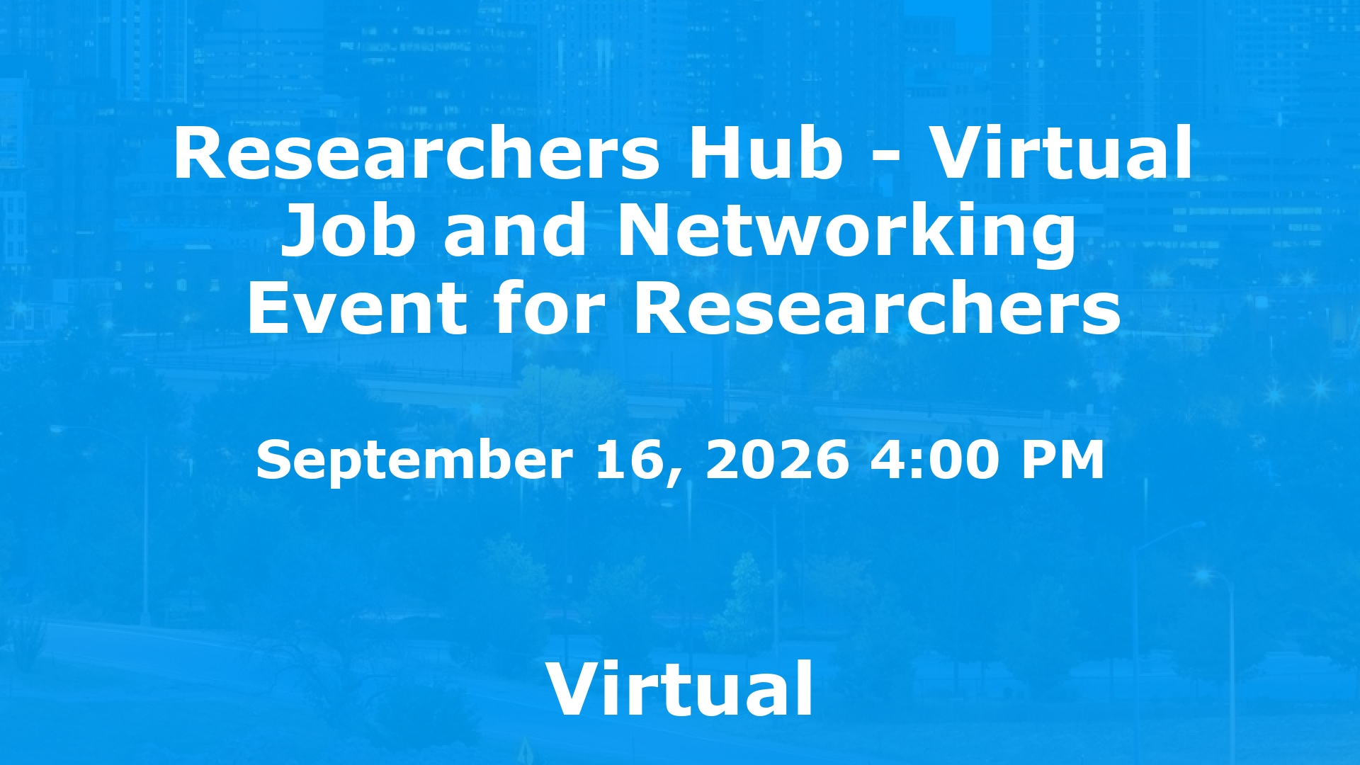 Researchers Hub - Virtual Job and Networking Event for Researchers event image